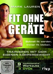Mark Lauren - Fit ohne Geräte - Trainieren mit dem eigenen Körpergewicht [3 DVDs]