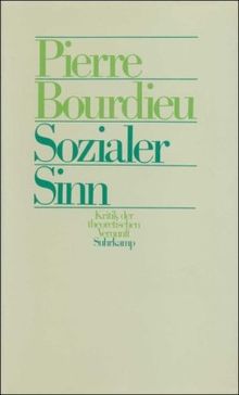 Sozialer Sinn: Kritik der theoretischen Vernunft