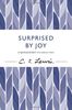 Surprised by Joy (C. Lewis Signature Classic)