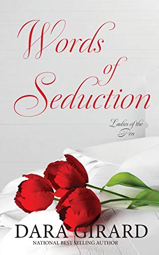 Words of Seduction (Ladies of the Pen, Band 1)