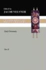 Christianity, Judaism and Other Greco-Roman Cults, Part 2: Early Christianity (Studies in Judaism in Late Antiquity, Band 12)
