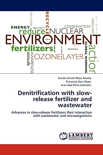 Denitrification with slow-release fertilizer and wastewater: Advances in slow-release fertilizers their interaction with wastewater and microorganisms