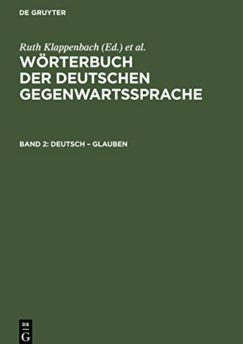 Wörterbuch der deutschen Gegenwartssprache, Band 2, Deutsch - Glauben