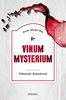 Vinum Mysterium: Kulinarischer Kriminalroman (Julius Eichendorff)
