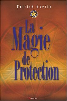 La magie de protection