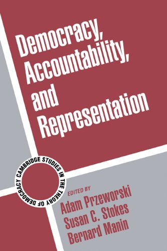Democracy, Accountability, and Representation (Cambridge Studies in the Theory of Democracy, Band 2)