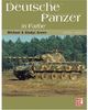 Deutsche Panzer in Farbe: 1939-1945