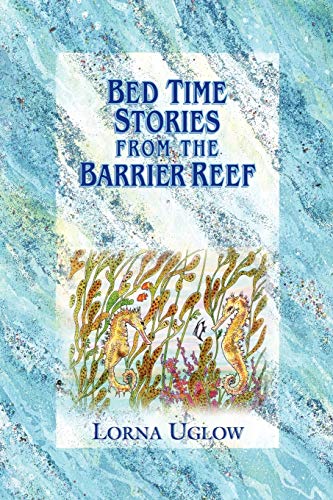 Bed Time Stories From The Barrier Reef