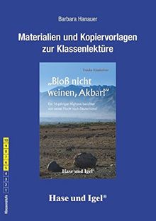 Begleitmaterial: "Bloß nicht weinen, Akbar!"