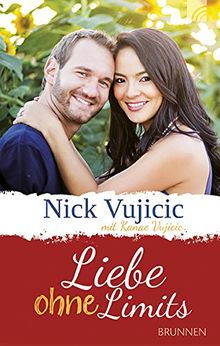 Liebe ohne Limits von Vujicic, Kanae, Vujicic, Nick  | Buch | Zustand sehr gut