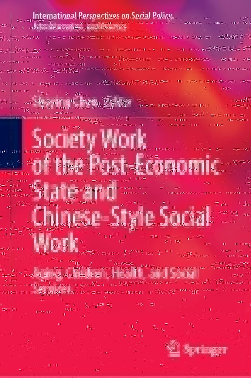 Society Work of the Post-Economic State and Chinese-Style Social Work