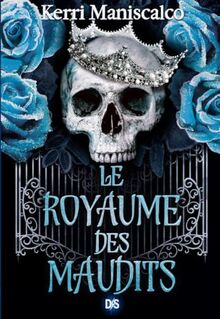 Le royaume des damnés. Vol. 2. Le royaume des maudits