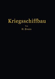 Kriegsschiffbau: Leitfaden für den Unterricht an der Marineschule