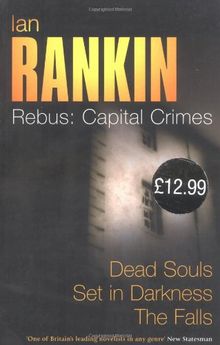 Rebus: Capital Crimes - "Dead Souls"," Set in Darkness"," The Falls"