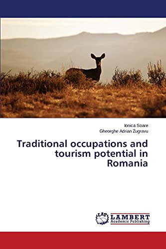 Traditional occupations and tourism potential in Romania