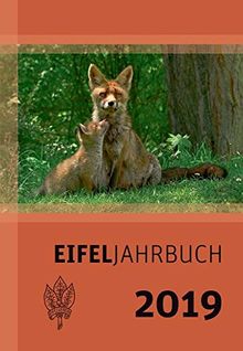 Eifeljahrbuch 2019: Heimatjahrbuch des Eifelvereins