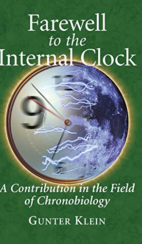 Farewell to the Internal Clock: A contribution in the field of chronobiology