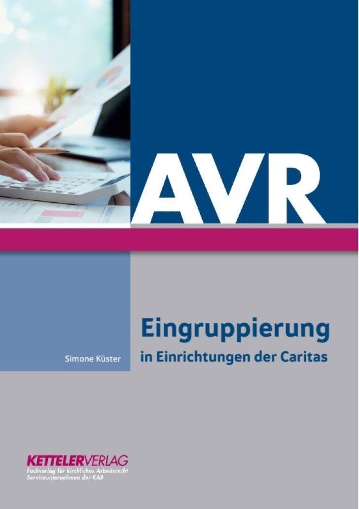 AVR - Eingruppierung: in Einrichtungen der Caritas