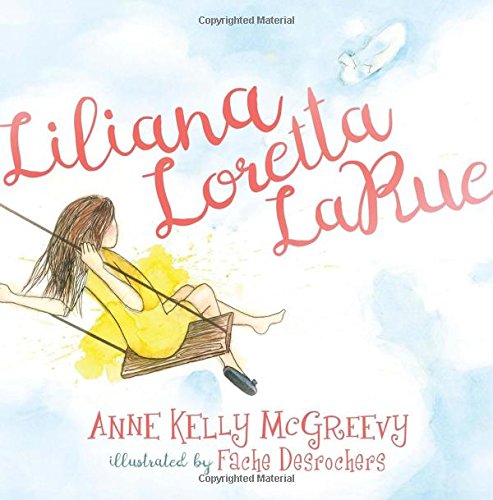 Liliana Loretta LaRue (Morgan James Kids)