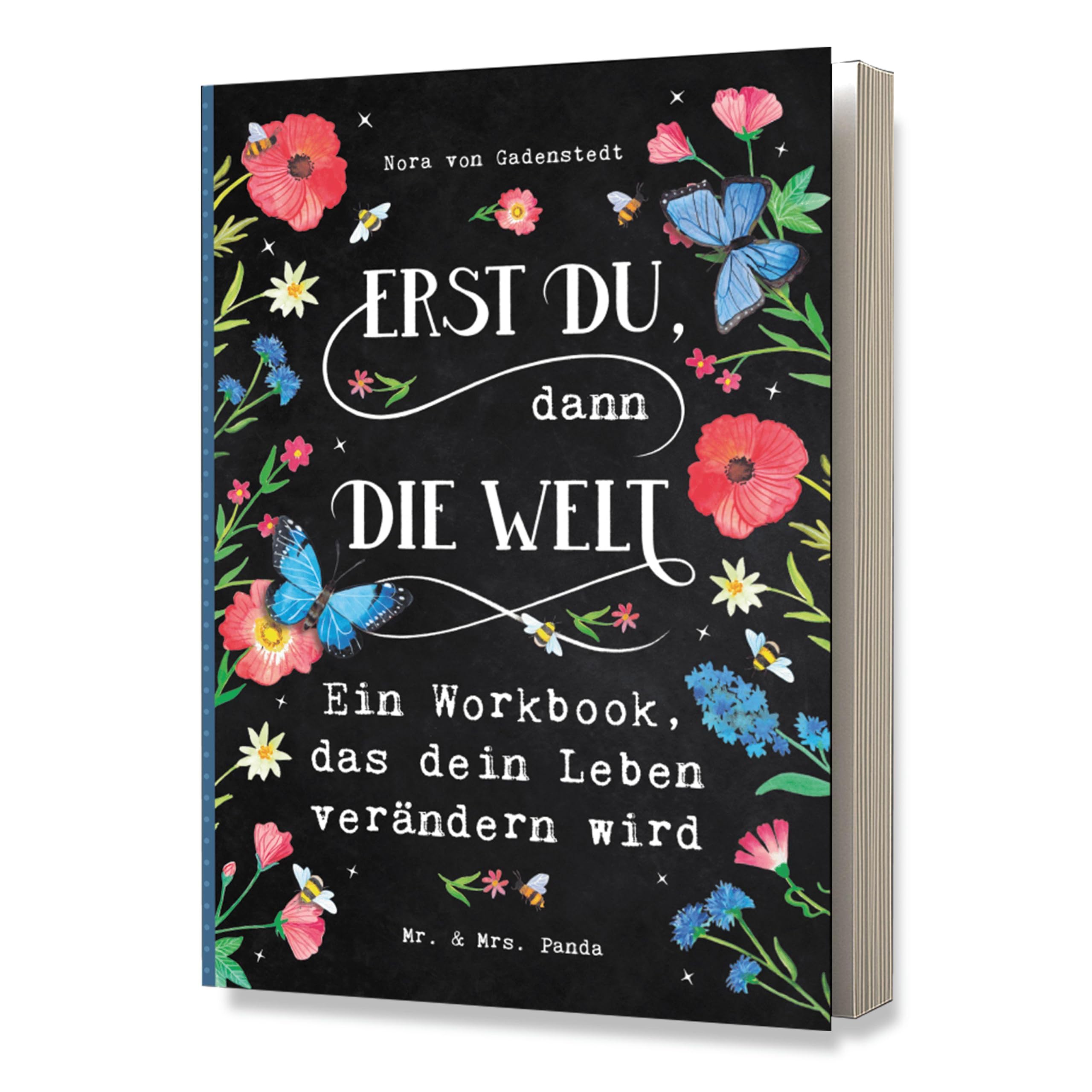 Erst Du, dann die Welt: Ein Workbook, das dein Leben verändern wird (Glücks-Community: Der Selbstliebeclub von Nora von Gadenstedt)