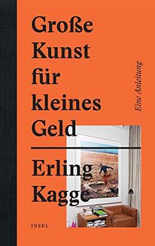 Große Kunst für kleines Geld: Eine Anleitung