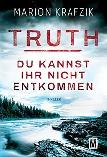 Truth - Du kannst ihr nicht entkommen