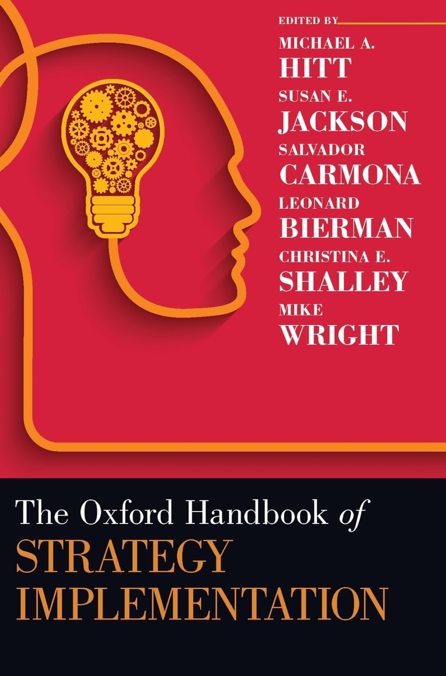 Oxford Handbook of Strategy Implementation (Oxford Handbooks)