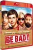 Be bad [Blu-ray] 