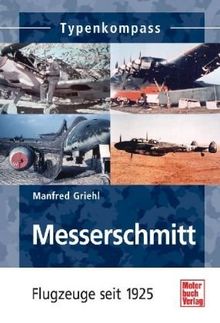 Messerschmitt: Flugzeuge seit 1925