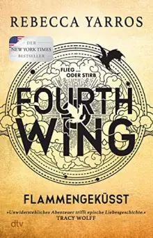 Buchcover Fourth Wing – Flammengeküsst von Rebecca Yarros