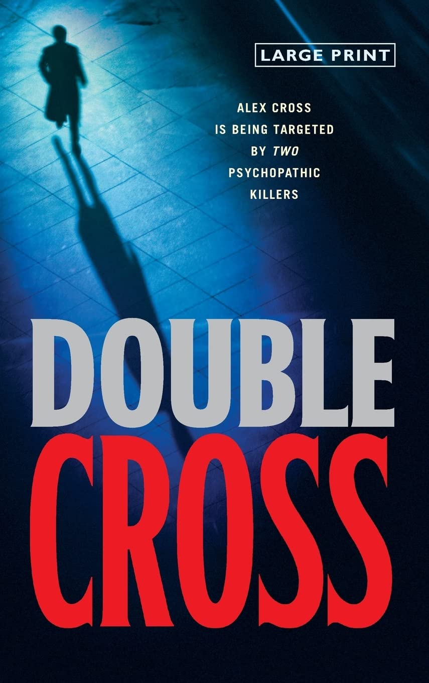 Double Cross (Alex Cross, 13, Band 13)
