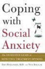 Coping with Social Anxiety: The Definitive Guide to Effective Treatment Options