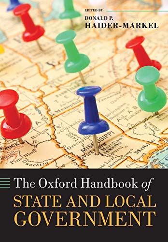 The Oxford Handbook of State and Local Government (The Oxford Handbooks of American Politics)