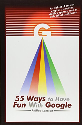 55 Ways to Have Fun with Google