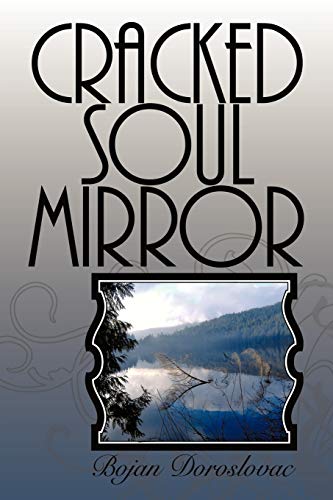 Cracked Soul Mirror: Napuklo Ogledalo Du¿e