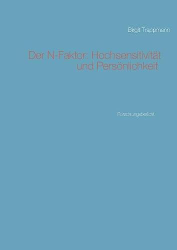 Der N-Faktor: Hochsensitivität und Persönlichkeit: Forschungsbericht