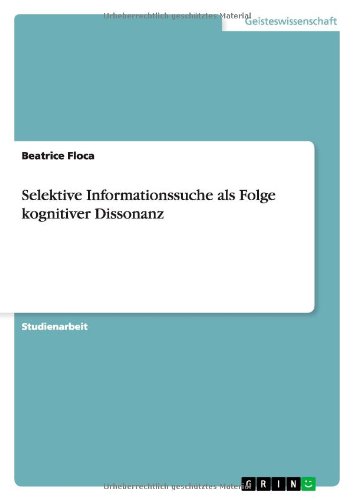 Selektive Informationssuche als Folge kognitiver Dissonanz