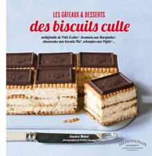 Les gâteaux & desserts des biscuits culte