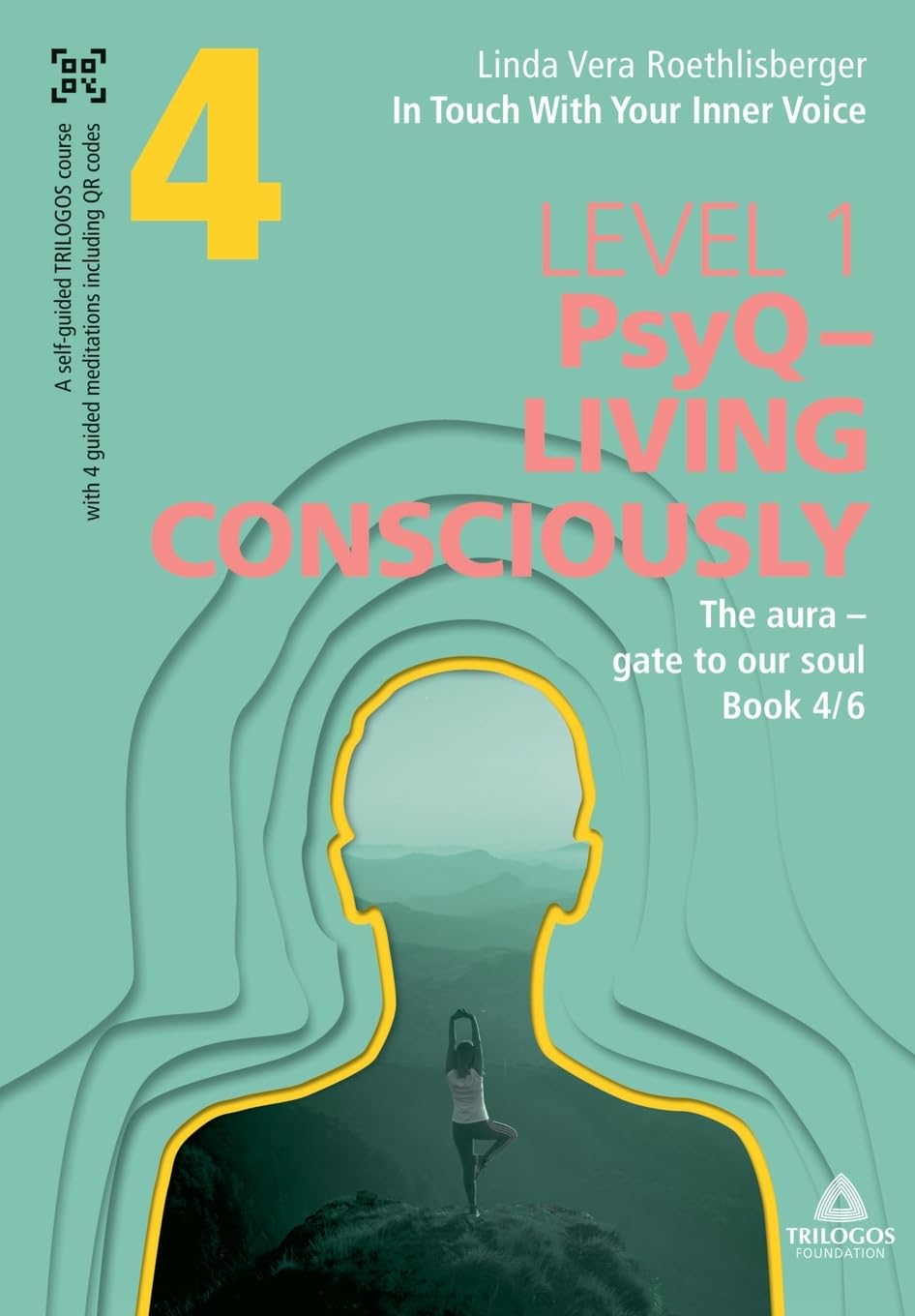In Touch With Your Inner Voice | LEVEL 1: Book 4/6: The aura – gate to our soul