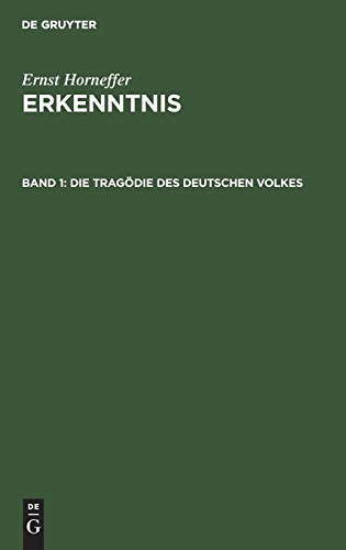 Die Tragödie des deutschen Volkes (Ernst Horneffer: Erkenntnis)