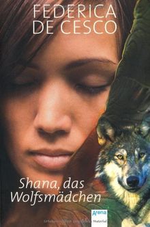 Shana, das Wolfsmädchen