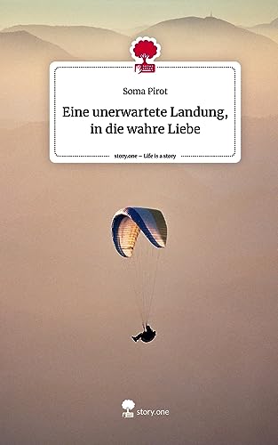 Eine unerwartete Landung, in die wahre Liebe. Life is a Story - story.one