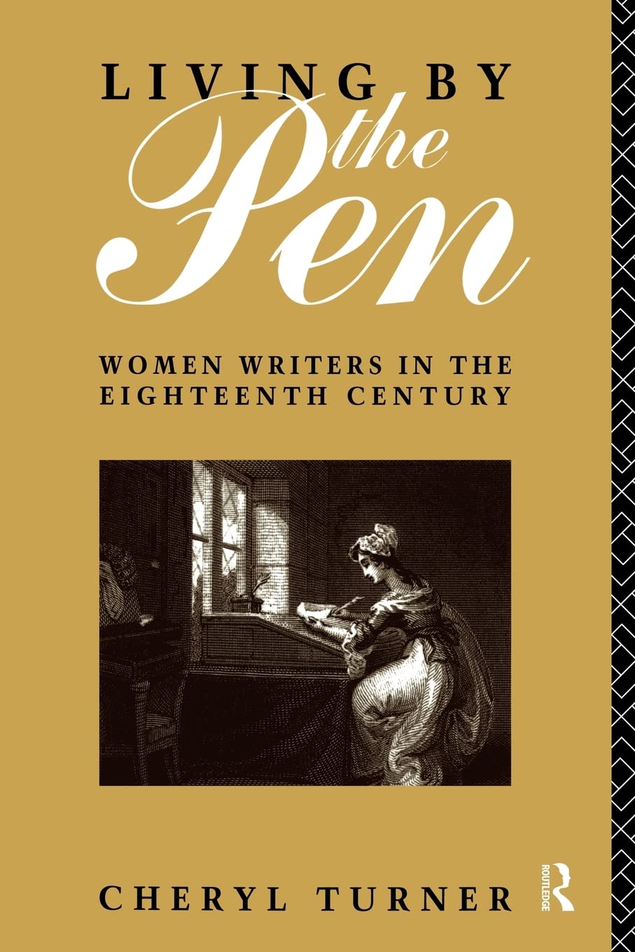 Living by the Pen: Women Writers in the Eighteenth Century