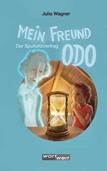 Mein Freund ODO: Der Spuksitzvertrag: Gespenstergeschichten über eine ungewöhnliche Freundschaft: Band 2 aus der Kinderbuchreihe mit Geistergeschichten für Kinder ab 9 Jahren.