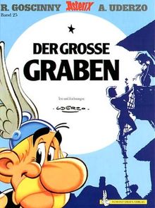 Asterix HC 25 Der große Graben