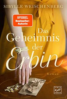 Das Geheimnis der Erbin (Spuren der Vergangenheit, Band 0)