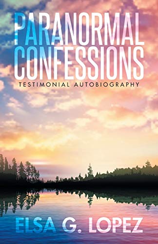 Paranormal Confessions: Testimonial Autobiography