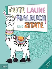 Gute-Laune-Malbuch und Zitate: mit perforierten Seiten zum Heraustrennen