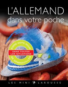 L'allemand dans votre poche : 2.000 mots pour se débrouiller dans toutes les situations