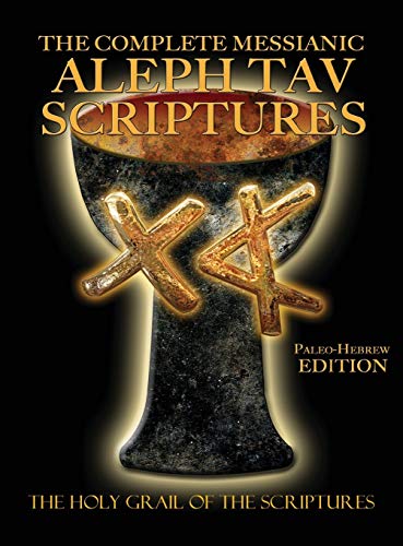 unbekannt The Complete Messianic Aleph Tav Scriptures Paleo-Hebrew Large Print Edition Study Bible (Updated 2nd Edition)
